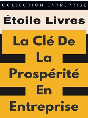 cover image of La Clé De La Prospérité En Entreprise